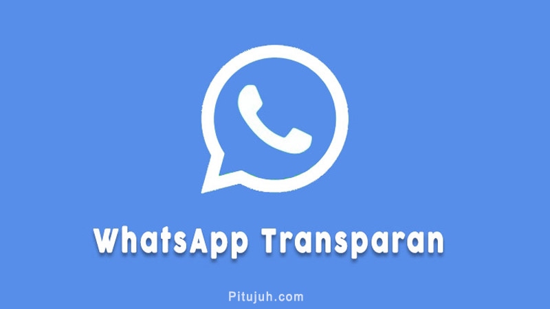 Whatsapp Transparan Apk