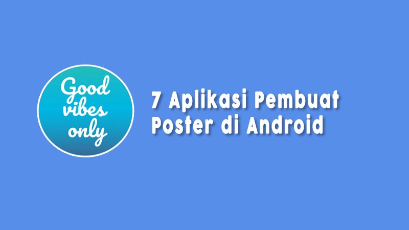 Aplikasi Pembuat Poster Android
